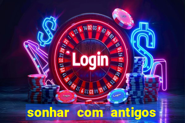 sonhar com antigos colegas de trabalho